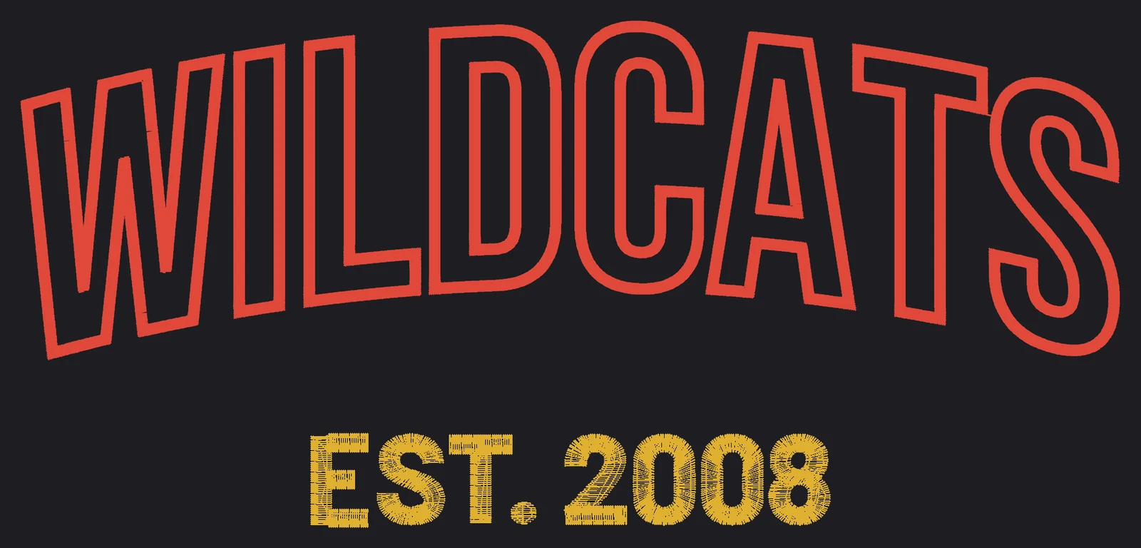 Appliqué WILDCATS in an arch with embroidered lettering EST. 2008 below